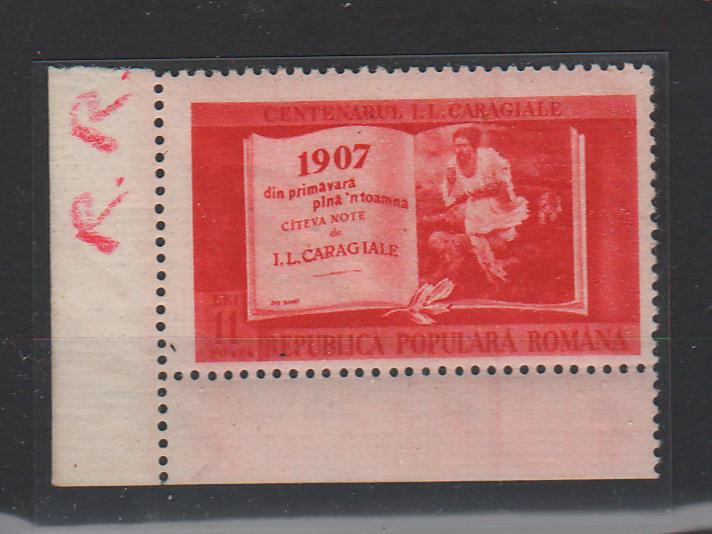 Romania 1952 I.L. Caragiale 11 LEI rosu EROARE fara supratipar colt de coala RARITATE!
