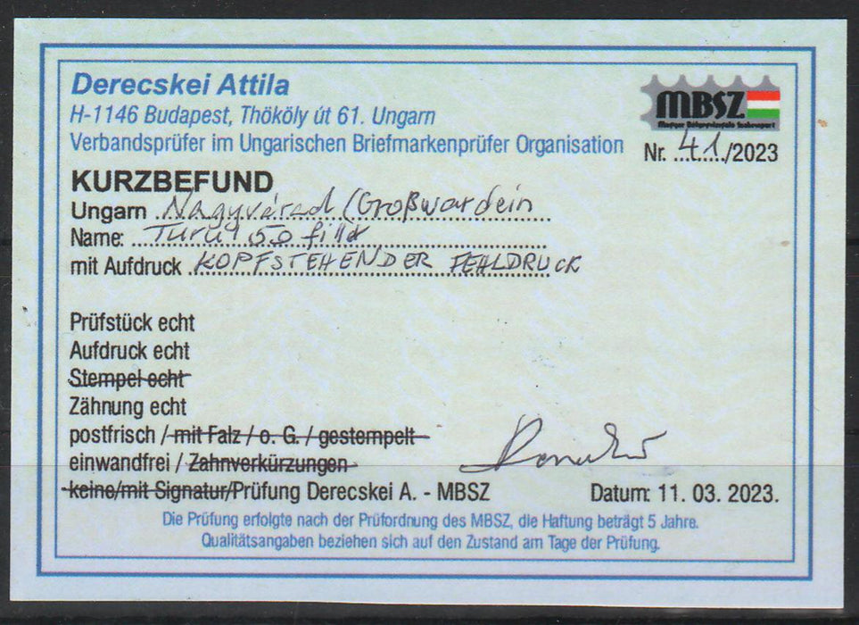 Romania 1919 Emisiunea Oradea Turul 50f EROARE supratipar rasturnat poanson si certificat de autenticitate Derecskei Michel 150 Eur