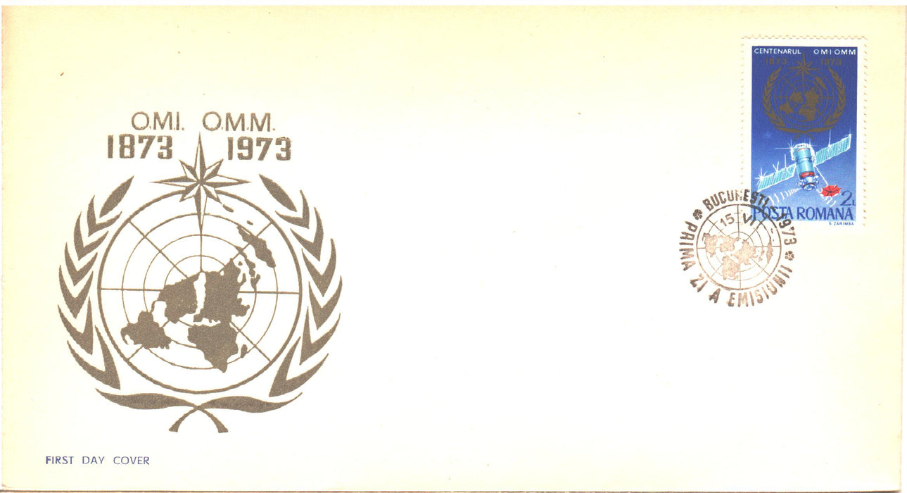 Romania 1973 Centenarul OMI si OMM FDC (TIP A)