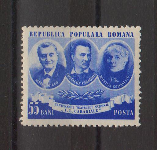Romania 1953 Centenarul teatrului national Ion Luca Caragiale (TIP A)